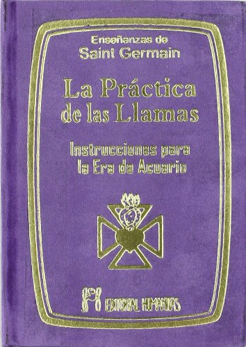 Libro: La Práctica de las Llamas: instrucciones para la era de acuario