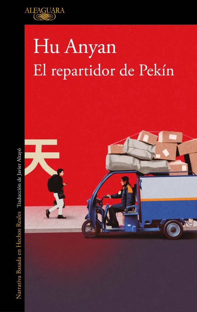 El repartidor de Pekín (Narrativa basada en hechos reales)