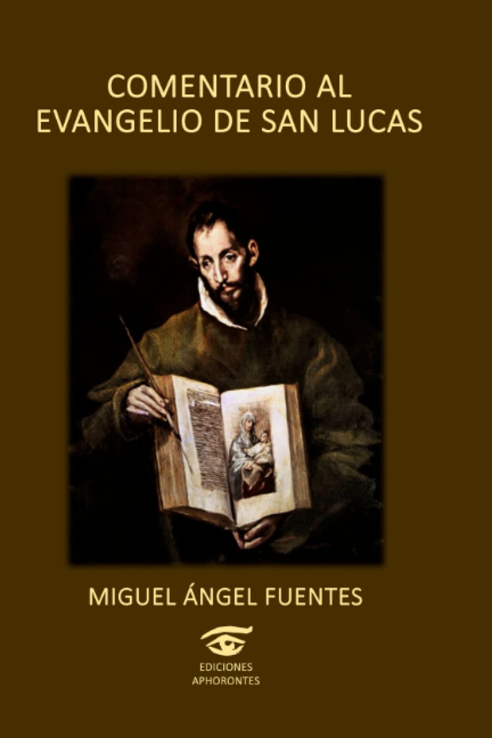 Libro: COMENTARIO AL EVANGELIO DE SAN LUCAS (Spanish Edition)