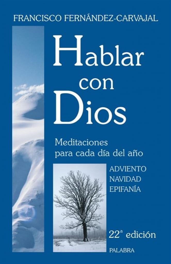 Libro: Hablar con Dios. Tomo III: Tiempo ordinario (1). Semanas I a XII