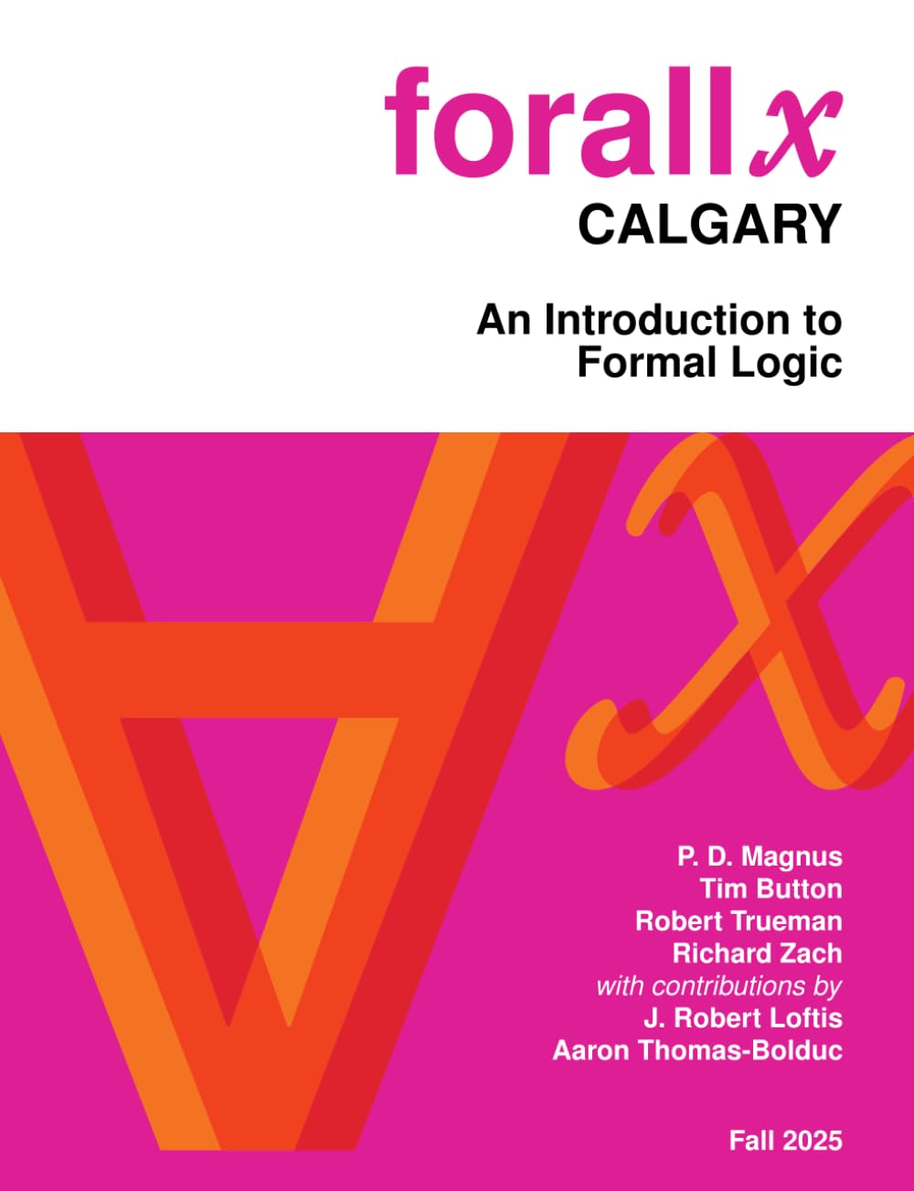 Libro: forall x: Calgary: An Introduction to Formal Logic