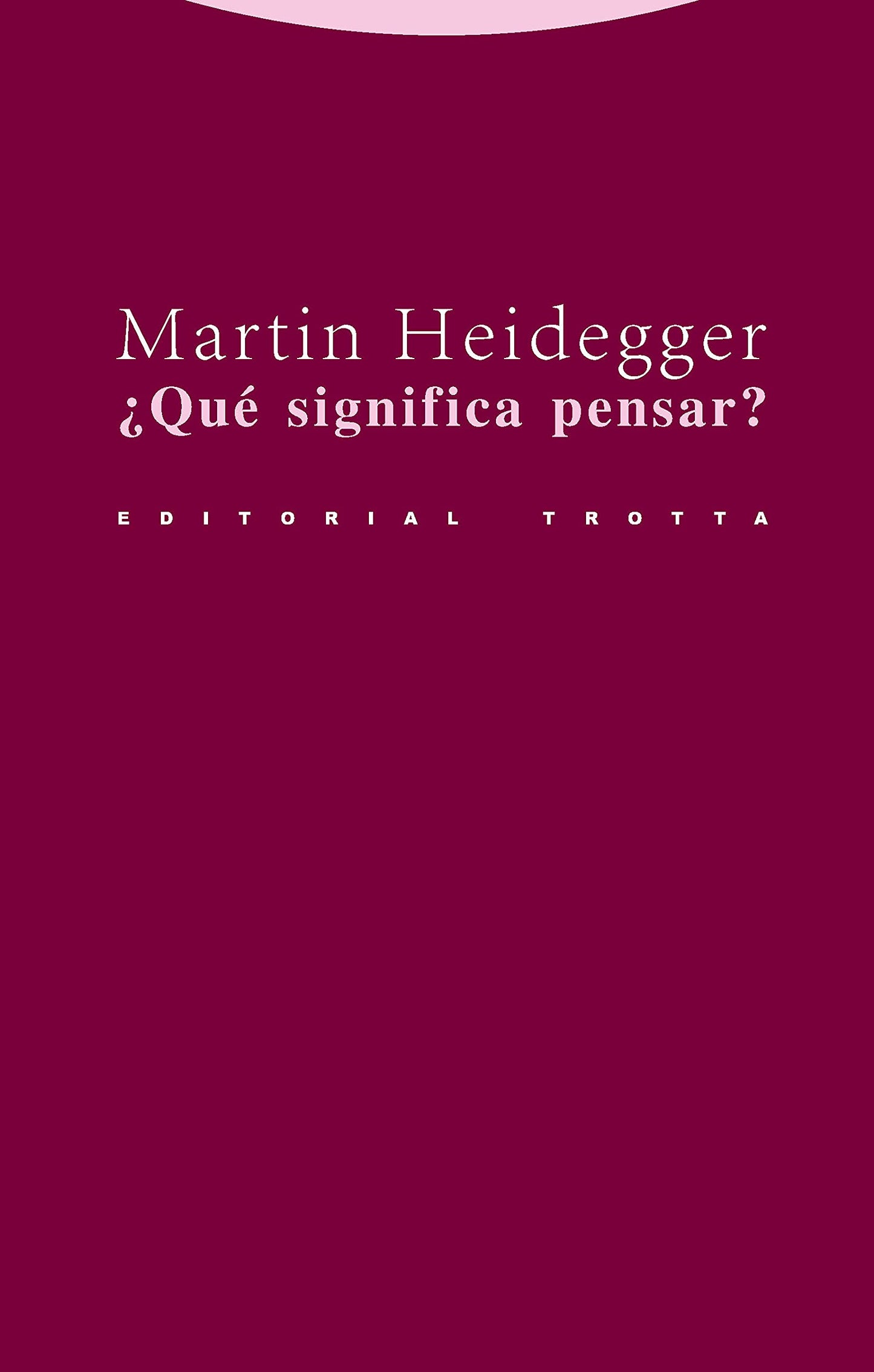 Libro: ¿Qué Significa Pensar? - 2ª Edición (Estructuras y Procesos. Filosofía)