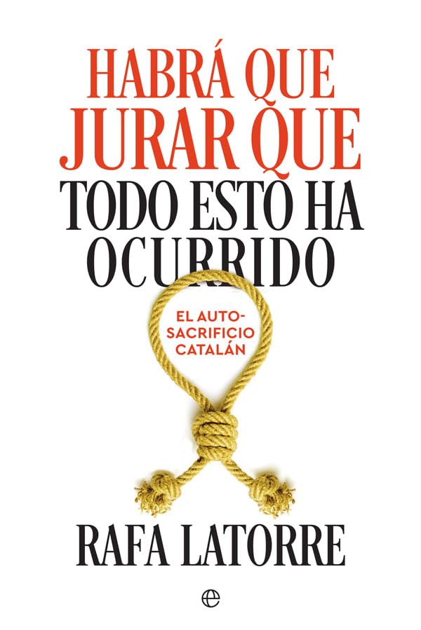 Libro: Habrá que jurar que todo esto ha ocurrido