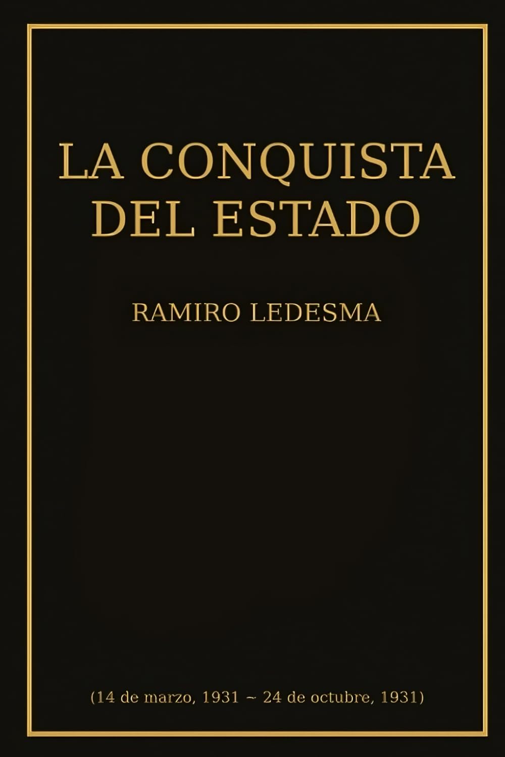 La Conquista del Estado