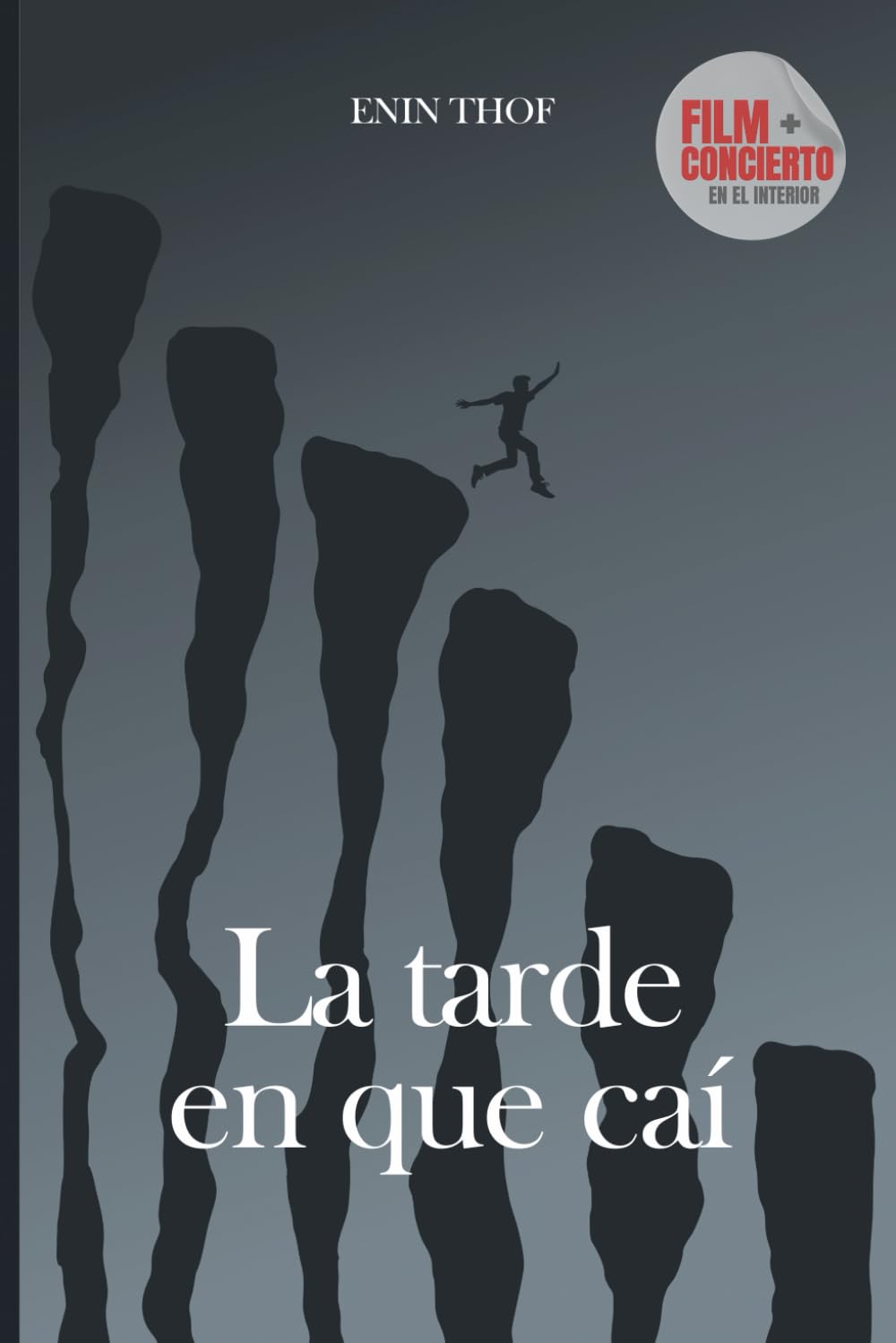 Libro: La tarde en que caí (Spanish Edition)