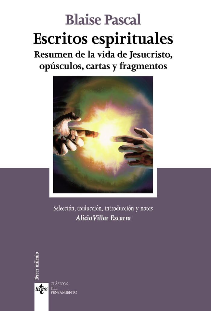 Libro: Escritos espirituales: Resumen de la vida de Jesucristo, opúsculos, cartas y fragmentos