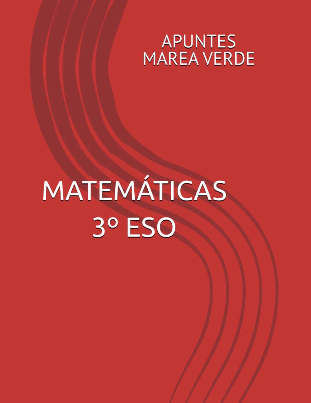 Libro: MATEMÁTICAS 3º ESO (Matemáticas ESO y Bachillerato) (Spanish Edition)