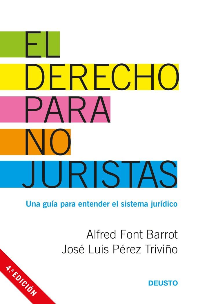 Libro: El derecho para no juristas: Una guía para entender el sistema jurídico (Deusto)