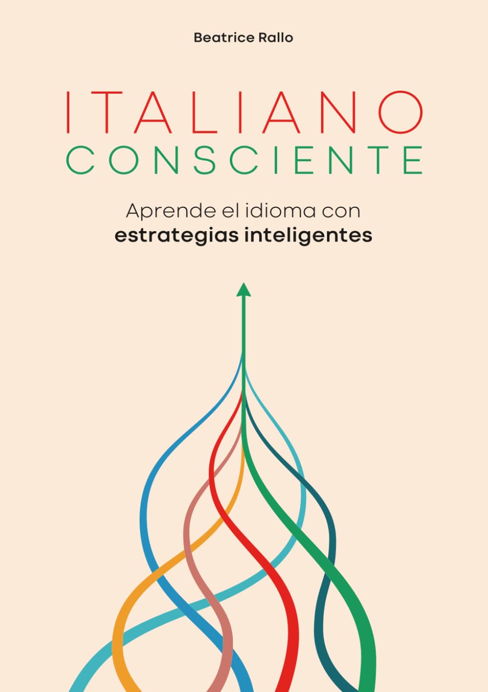 Libro: Italiano consciente: Aprende el idioma con estrategias inteligentes