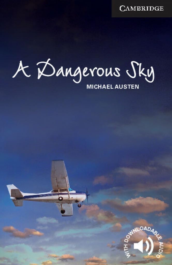 Libro: A Dangerous Sky. Level 6 Advanced. C1. Cambridge English Readers.
