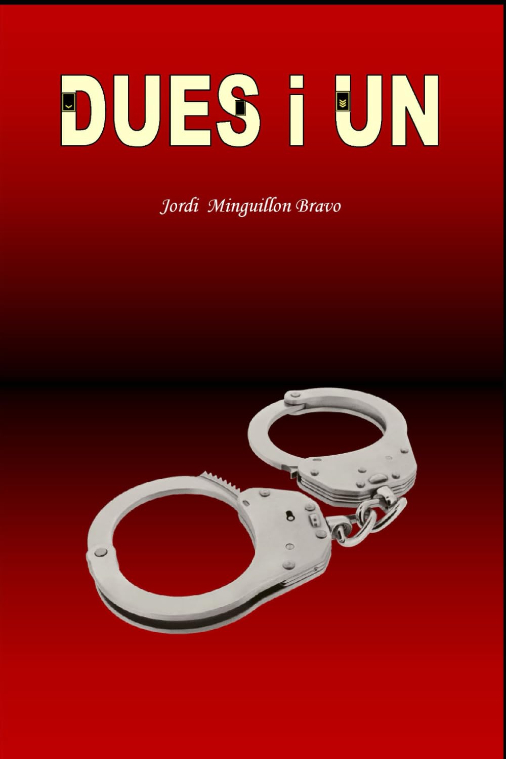 Libro: DUES i UN (Catalan Edition)