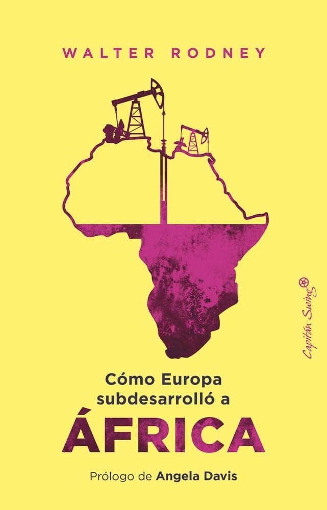 Libro: Cómo Europa subdesarrolló a África: Cómo Europa subdesarrolló a África (Ensayo)