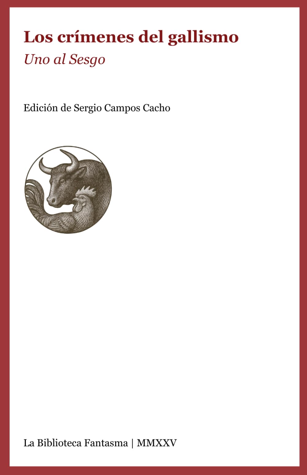 Libro: Los crímenes del gallismo: (siempre se exagera) (Spanish Edition)