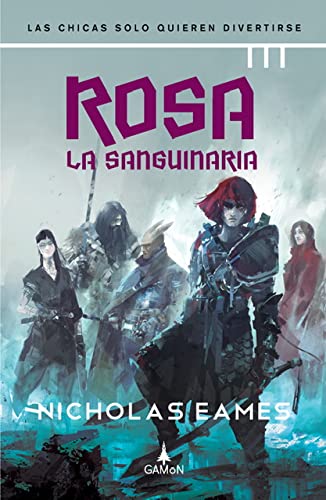Libro: Rosa la sanguinaria (GAMON FANTASY)