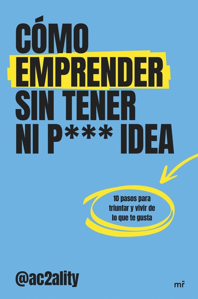 Libro: Cómo emprender sin tener ni puta idea