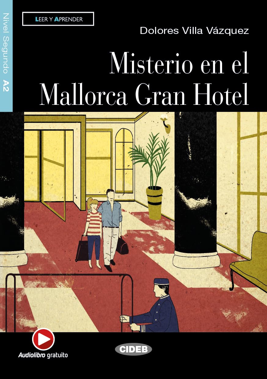 Libro: Leer y Aprender: Misterio En El Mallorca Gran Hotel - Book + CD (Spanish Edition)