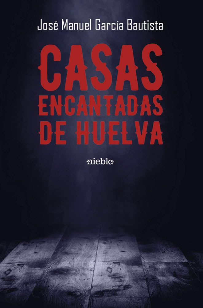 Libro: Casas encantadas de Huelva