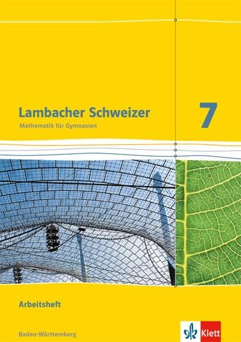Libro: Lambacher Schweizer. 7. Schuljahr. Arbeitsheft plus Lösungsheft. Baden-Württemberg