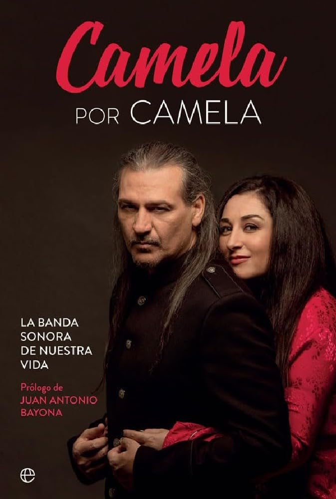 Libro: Camela por camela: La banda sonora de nuestra vida (Fuera de colección)