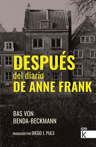 Libro: Después del diario de Anne Frank (Ágora K)