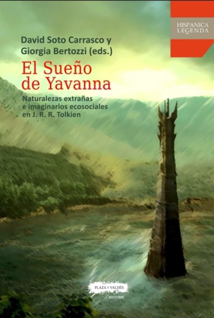 Libro: El sueño de Yavanna: Naturalezas extrañas e imaginarios ecosociales en J. R. R. Tolkien