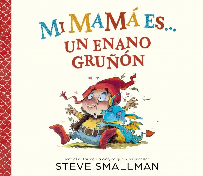 Mi mamá es... un enano gruñón (Cuentos infantiles)
