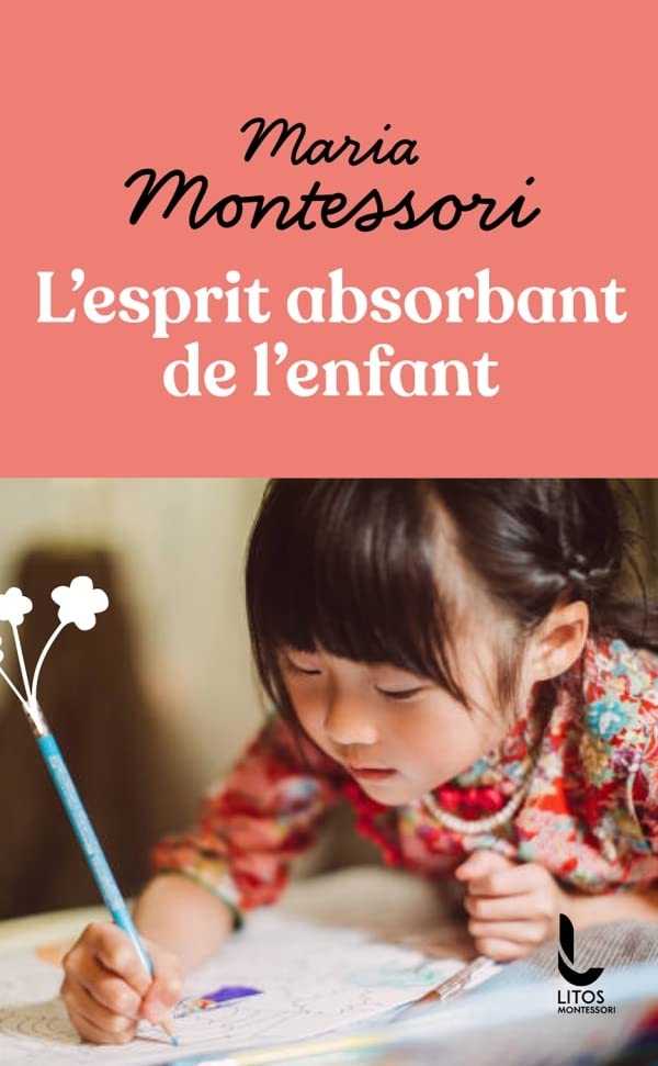 Libro: L'Esprit absorbant de l'enfant