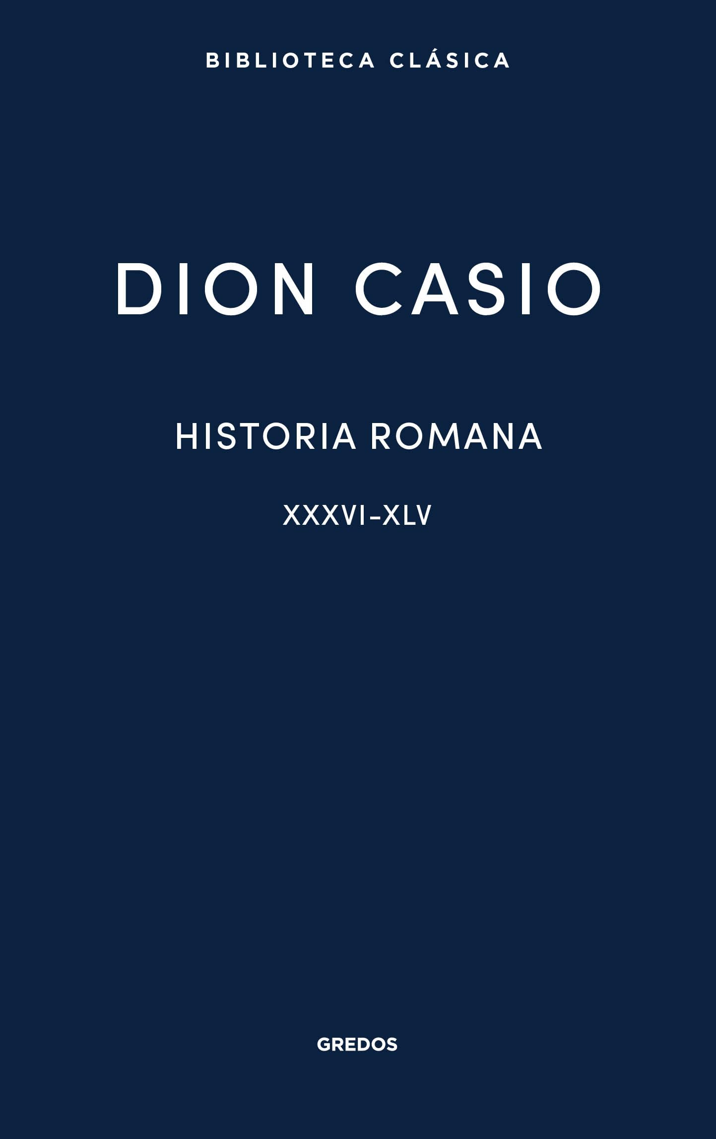 Libro: Historia romana II. Libros XXXVI-XLV (Biblioteca Clásica Gredos)