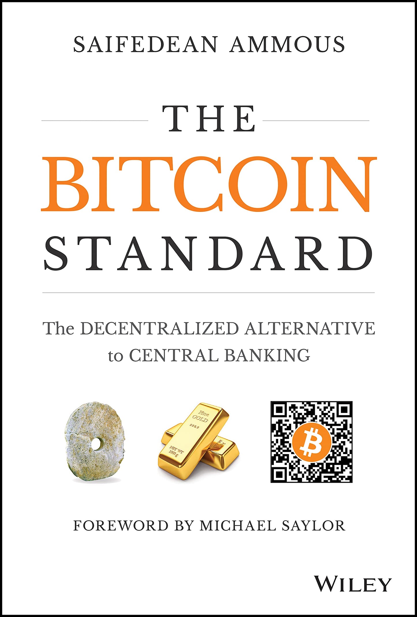 Libro: The Bitcoin Standard: The Decentralized Alternative to Central Banking