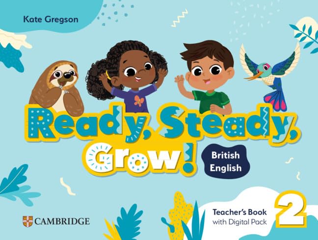 Libro: Ready, Steady, Grow! Level 2 Teacher's Book with Digital Pack British English