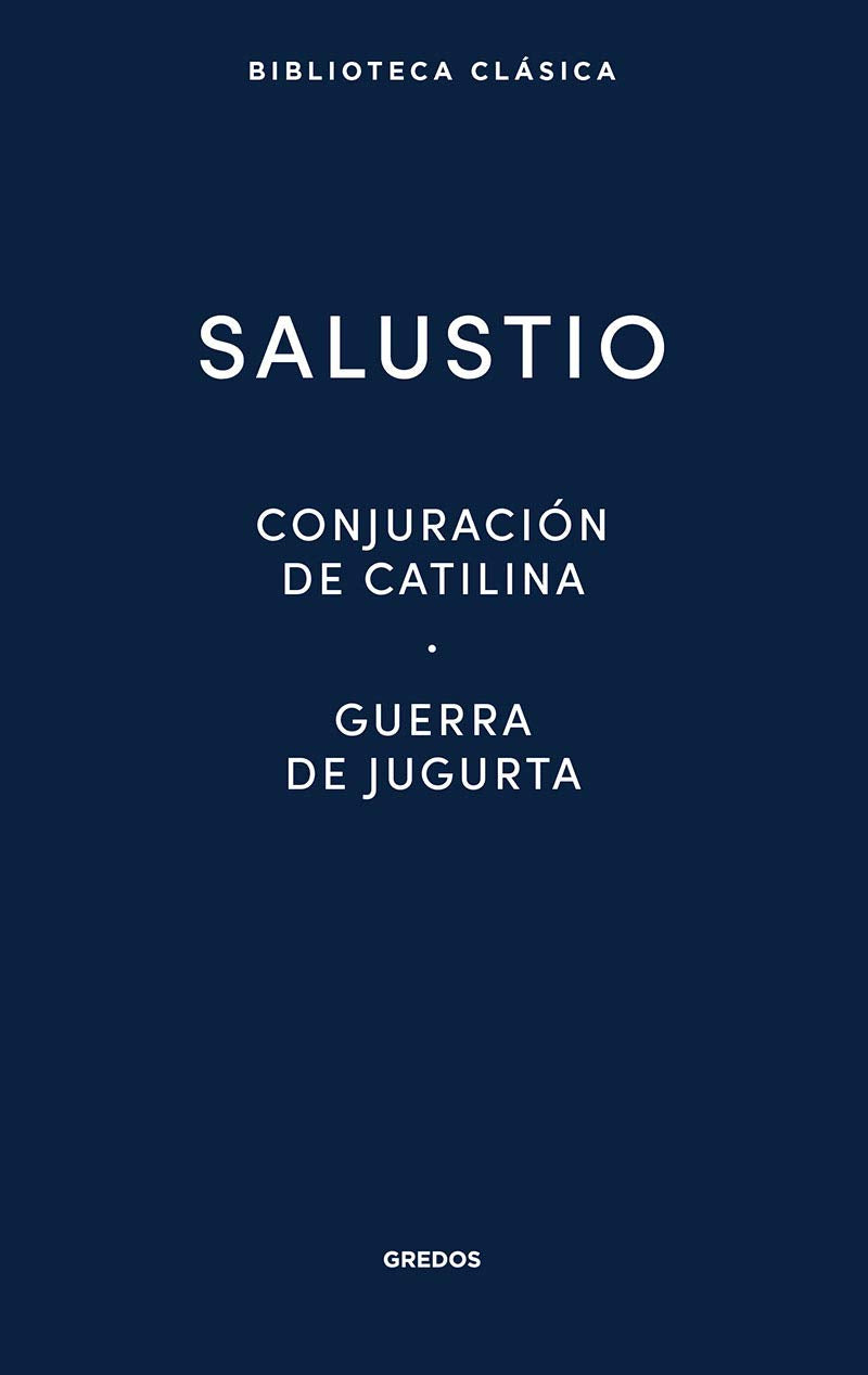 Libro: Conjuración de catilina. Guerra de Jugurta. Fragmentos de las "Historias"