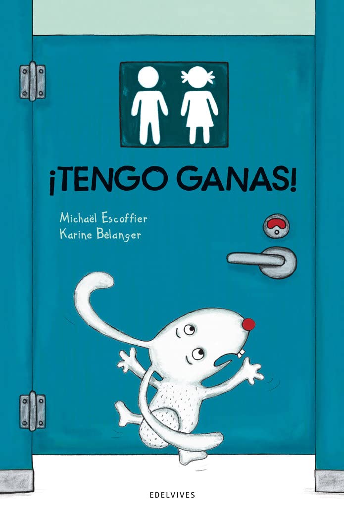 Libro: ¡Tengo ganas! (Álbumes ilustrados)