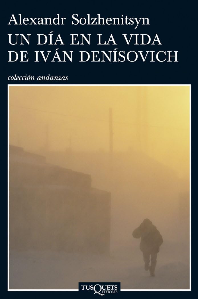 Libro: Un día en la vida de Iván Denísovich: 677 (Andanzas)