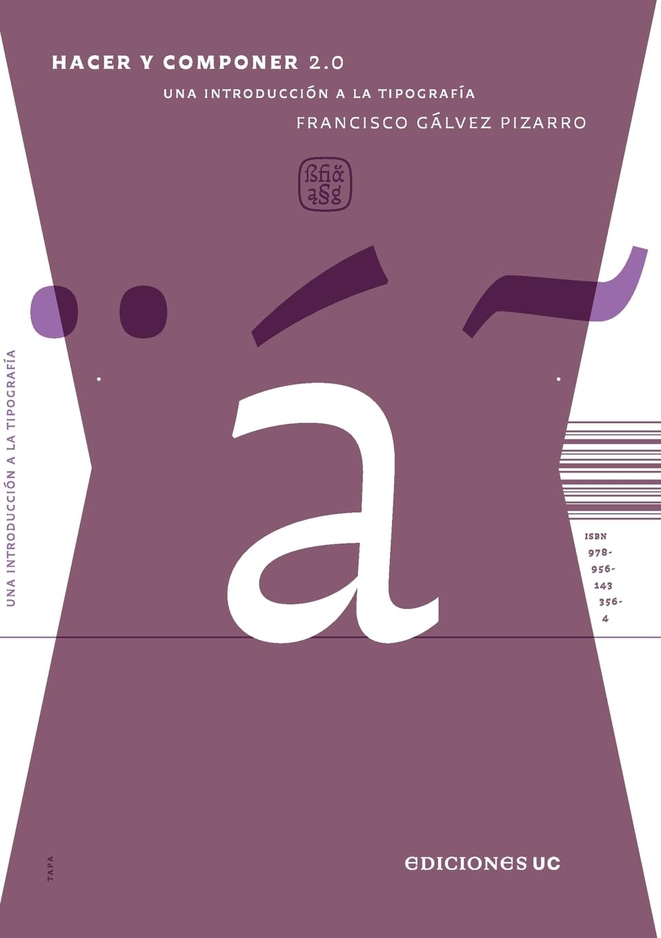 Libro: Hacer y componer 2.0: Una introducción a la tipografía