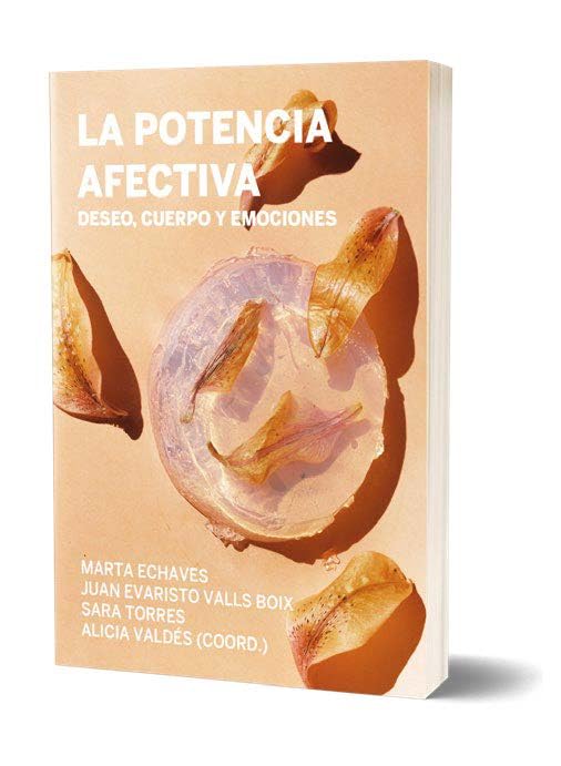 La potencia afectiva: Deseo, cuerpo y emociones: 6 (Cuerpas)