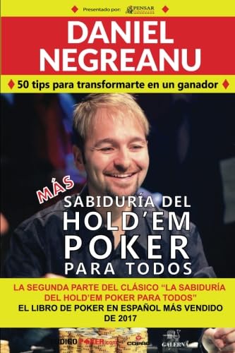 Libro: Mas Sabiduria del Hold'em Poker Para Todos: 50 Tips Para Transformarte en Ganador (Biblioteca Pensar Poker)