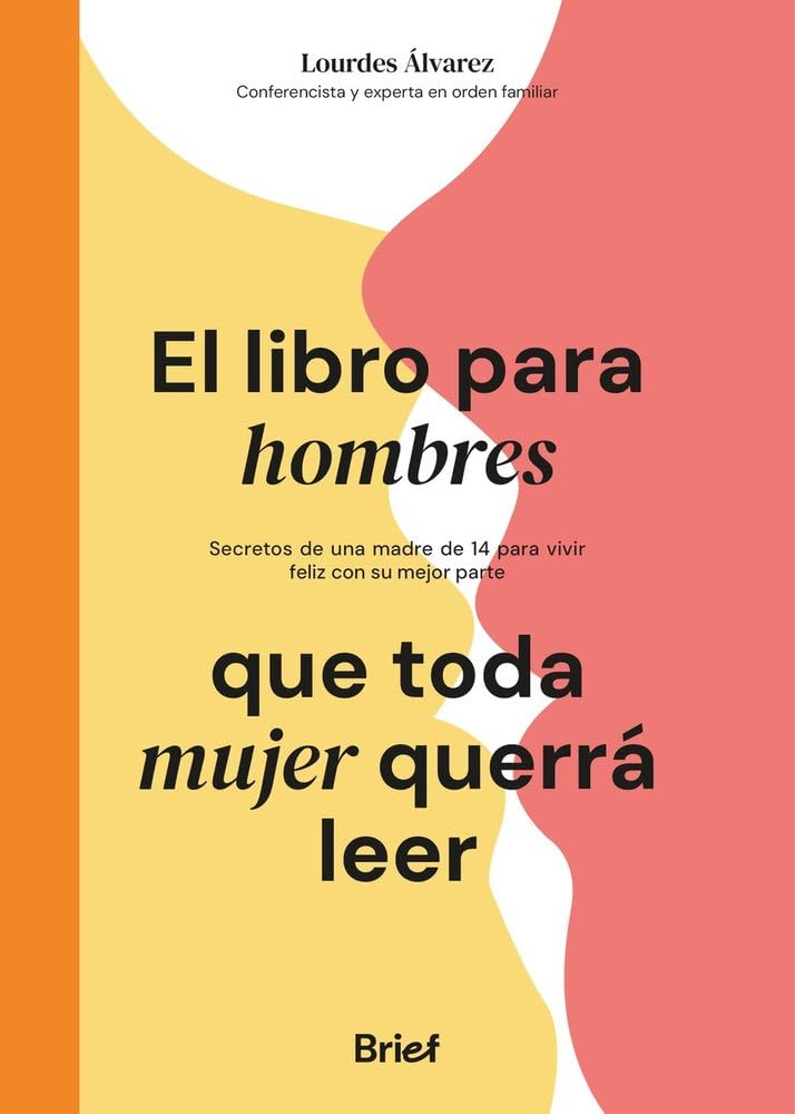 Libro: El libro para hombres que toda mujer querrá leer
