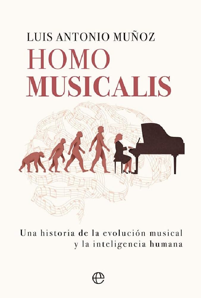 Libro: Homo musicalis: Una historia de la evolución musical y la inteligencia humana