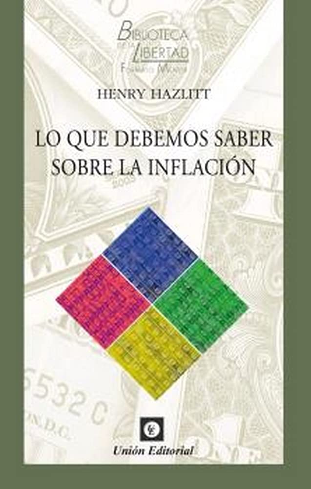 Libro: LO QUE DEBEMOS SABER SOBRE LA INFLACIÓN