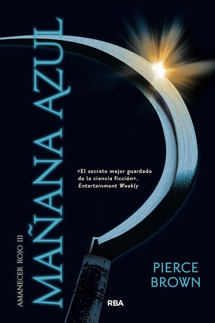 Mañana azul: Saga Amanecer Rojo III: 003 (Novelas ficción)