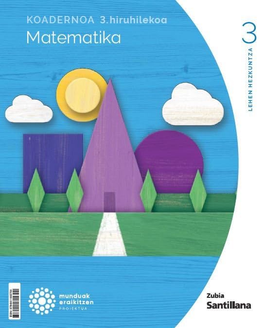 Libro: Koadernoa Matematika 3-3 Primària munduak eraikitzen Zubia Santillana