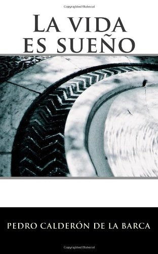 Libro: La vida es sueño (Spanish Edition)