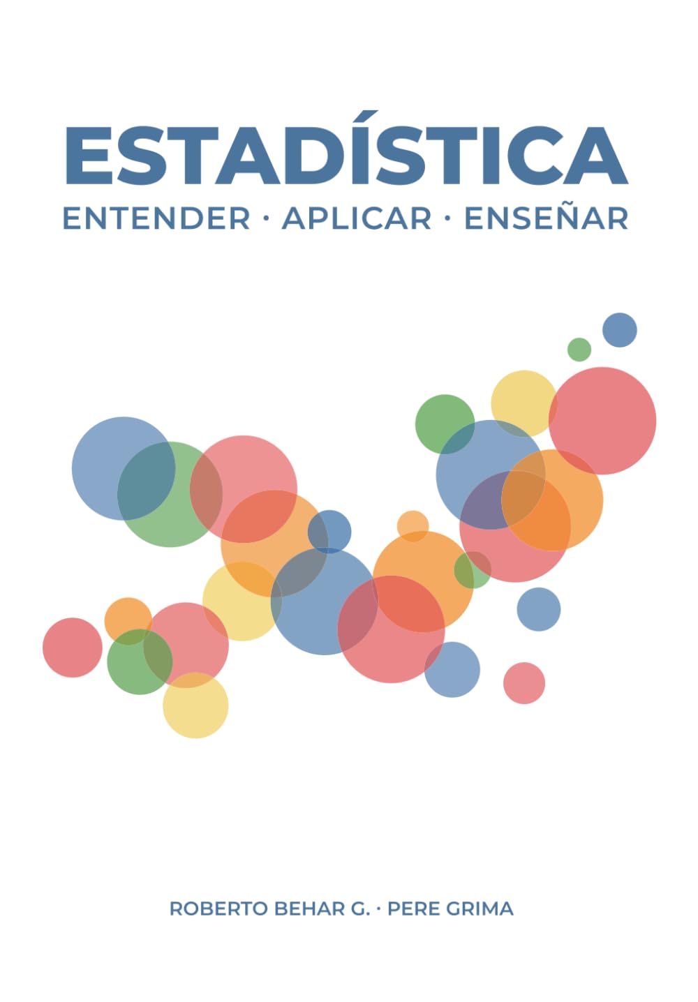 Libro: Estadística: Entender, aplicar, enseñar