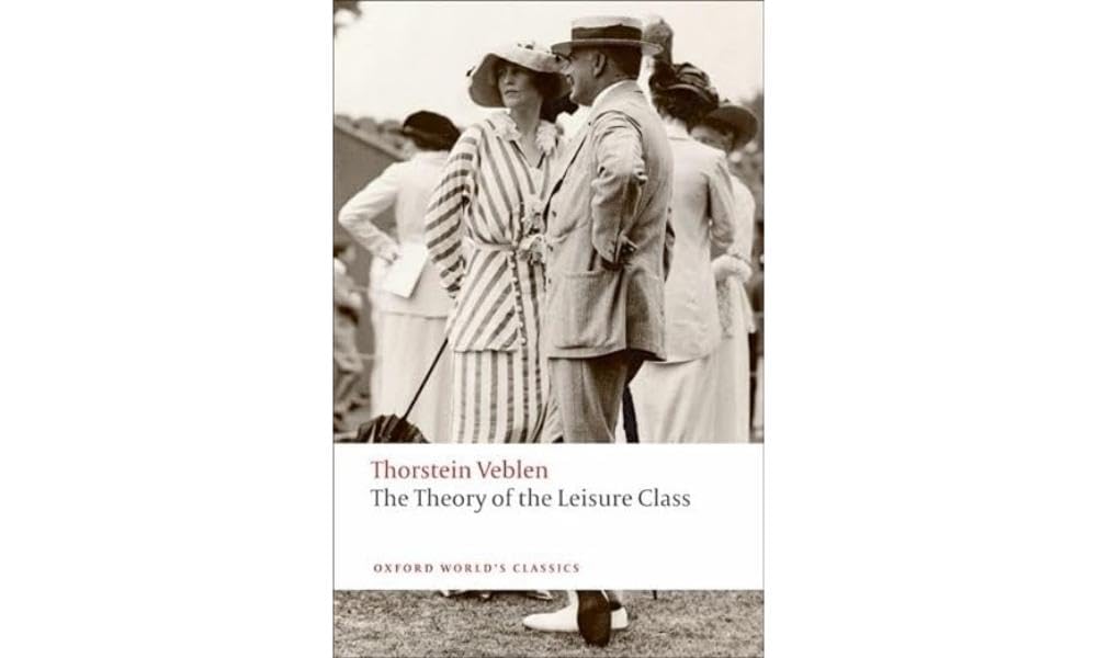 Libro: The Theory of the Leisure Class (Oxford World's Classics)
