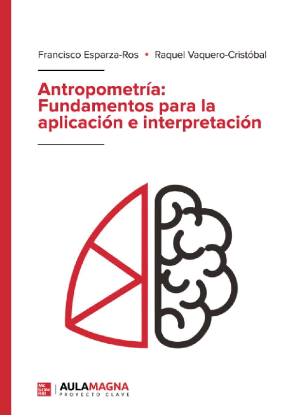 Libro: Antropometría: Fundamentos para la aplicación e interpretación (Spanish Edition)