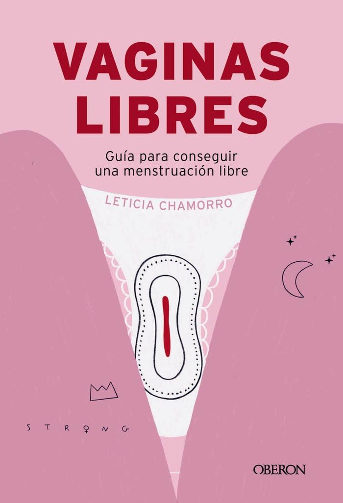 Libro: Vaginas libres: Guía práctica para conseguir una menstruación libre