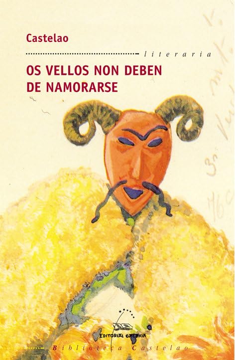 Libro: Os vellos non deben de namorarse: 4 (Biblioteca Castelao)