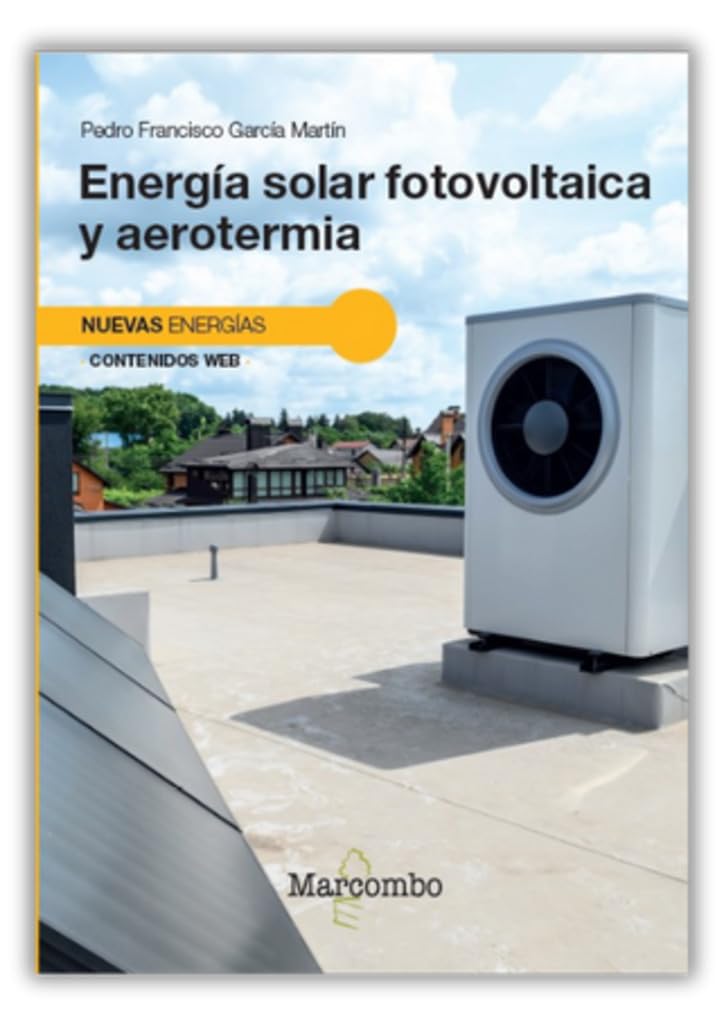 Libro: Energía solar fotovoltaica y aerotermia (NUEVAS ENERGÍAS)