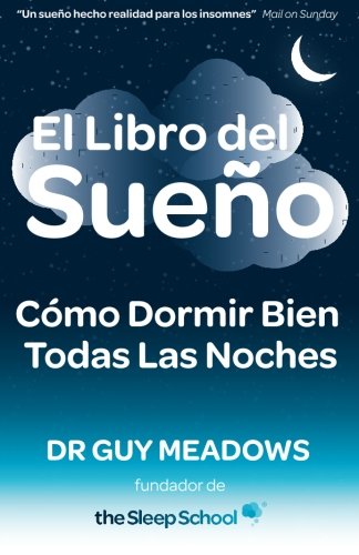 Libro: El Libro del Sueno: Como Dormir Bien Todas Las Noches (Spanish Edition)