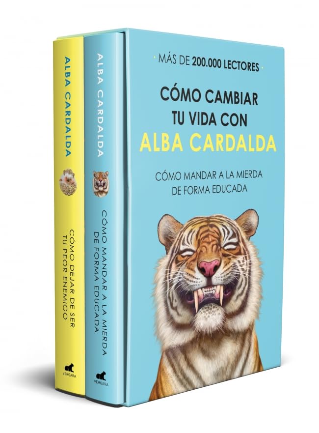 Libro: Cómo cambiar tu vida con Alba Cardalda: (edición estuche con: Cómo mandar a la mierda de forma educada | Cómo dejar de ser tu peor enemigo)